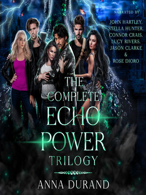 cover image of The Complete Echo Power Trilogy